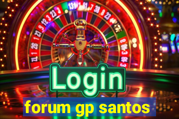 forum gp santos